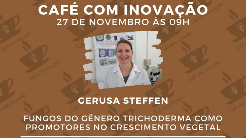 Arte do evento Café com Inovação sobre fungos do gênero Trichoderma como promotores no crescimento vegetal