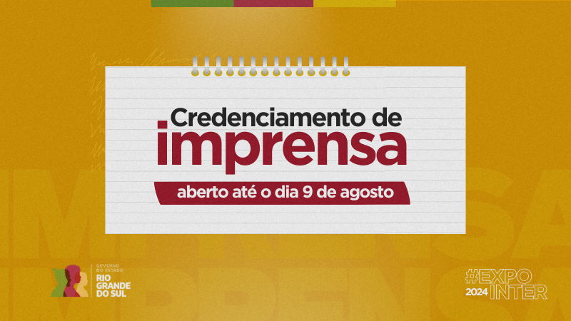 Credenciamento de imprensa ocorre até 9 de agosto
